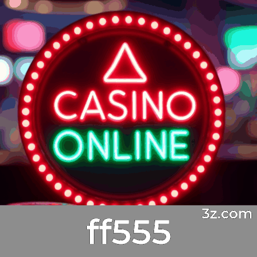 ff555: Cassino Online Confiável e Seguro